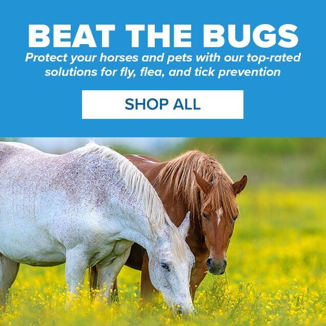 Beat the Bugs: Protect your horses and pets with our top-rated solutions for fly, flea, and tick protection.